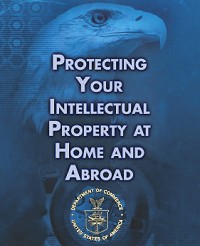 Protecting Your IPR at Home & Abroad