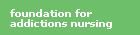 Foundation For Addictions Nursing