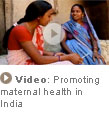 VIDEO: Promoting maternal health in India