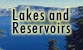Lakes and Reservoirs