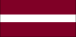 Flag of Latvia is three horizontal bands of maroon (top), white (half-width), and maroon.