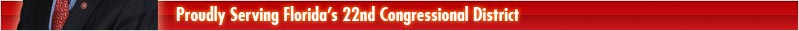 Proudly Serving Florida's 22nd Congressional District