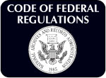 Code of Federal Regulations.