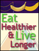 Eat Healthier and Live Longer with Popular Health and Nutrition Publications from the U.S. Government