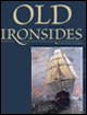 Old Ironsides: An Illustrated Guide to the USS Constitution