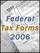 Official 2006 IRS Tax Forms and Publications.