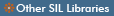 Other SIL Libraries