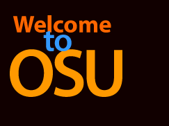 Welcome to OSU!