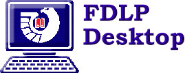 [ Click Here For Information About the FDLP Desktop ]