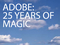 Adobe celebrates 25th anniversary