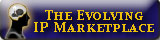 The Evolving IP Marketplace - Dec 5, 2008