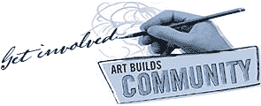 Get Involved: Art Builds Community