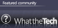 Featured community: What the Tech