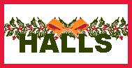 Holly lying across the word 'halls'