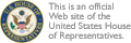 This is an official Web site of the United States House of Representatives.