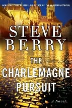 Book Cover Image. Title: The Charlemagne Pursuit (Cotton Malone Series #4), Author: Steve Berry.