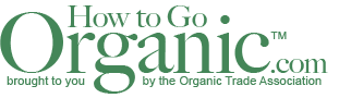 How to Go Organic