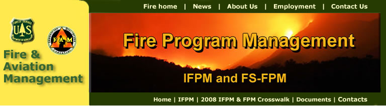 header:  US Forest Service, Fire Program Management.  IFPM and FS-FPM