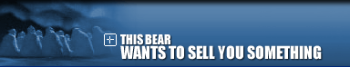 This Bear Wants to Sell You Something