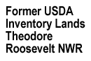 Theodore Roosevelt NWR USADA map