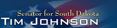 Senator Tim Johnson | Working for South Dakota