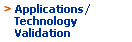 Applications/Technology Validation
