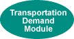 Transportation Demand Module