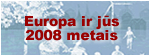 Europa ir jūs 2008 metais