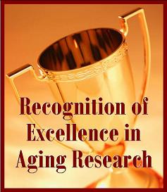 Recognition of Excellence in Aging Research