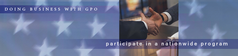 Doing Business with GPO:  Participate in a Nationwide Program