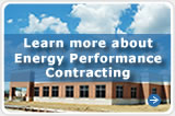 Learn more about Energy Performance Contracting