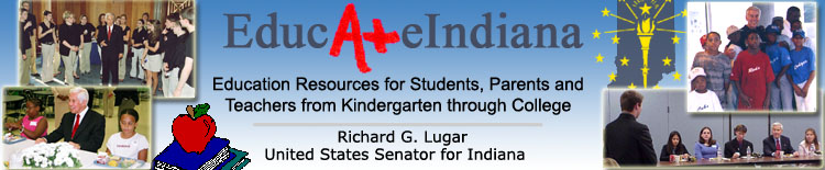 EducateIndiana - Education resources for Students, parents and teachers from kindergarten through college.