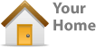 Your Home