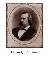 Lucius Q.C.
Lamar
