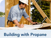 Building with Propane