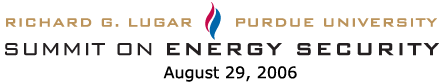 The Richard G. Lugar - Purdue University Summit on Energy Security.