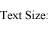 Text Size