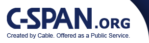 C-SPAN.org | Created by Cable. Offered as a Public Service.