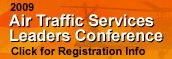 2008 Air Traffic Services Leaders Conference Registration Information