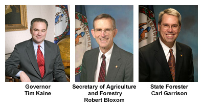 Image shows Governor Tim Kaine, Secretary of Agriculture and Forestry Robert Bloxom, and State Forester Carl Garrison.