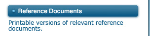 Reference Documents - Printable versions of relevant reference documents.