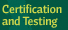 Certification and Testing