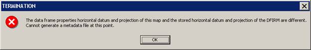 Termination message: Data frame projection information does not match Study_Info table projection information.