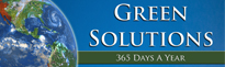 Green Solutions - To Save You Money & Protect Our Environment