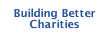 Building Better Charities