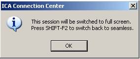 ICA Connection Center window confirming the switch to full screen mode.