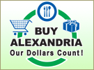 The Alexandria community is invited to participate in Buy Alexandria, Our Dollars Count, an educational and marketing campaign encouraging the Alexandria community to buy in Alexandria in an effort to strengthen the economic vitality of the City.