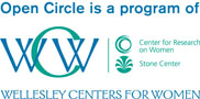 Open Circle is a program of the Wellesley Centers for Women