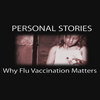 In this podcast, moving personal stories help inform parents about the dangers of flu to children and the benefits of vaccination.