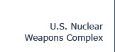 U. S. Nuclear Weapons Complex